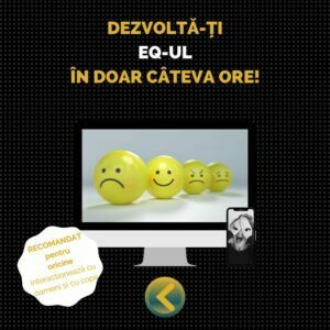 Inteligența emoțională - Dezvoltă-ți EQ-ul în doar câteva ore!