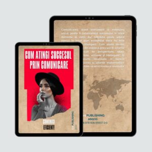Cum atingi succesul prin comunicare (eBook)