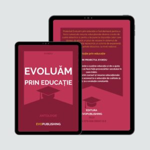 Evoluăm prin educație Antologie