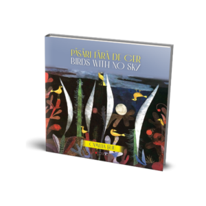 Păsări fără de cer - Camelia Șuiu